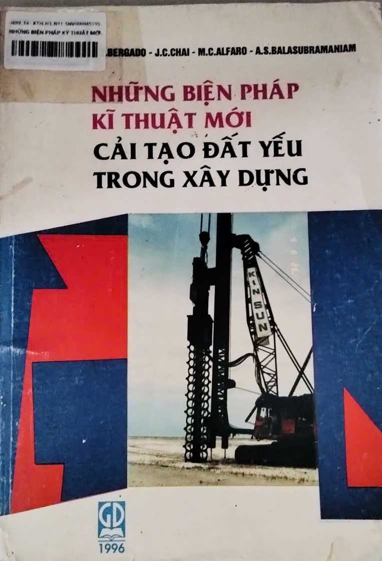 NHỮNG BIỆN PHÁP KỸ THUẬT MỚI CẢI TẠO ĐẤT YẾU TRONG XÂY DỰNG